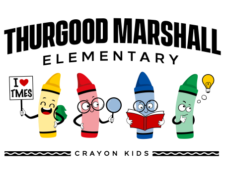 Black letters Thurgood Marshall Elementary. Yellow, Red, Blue, & green cartoon crayons. Bottom banner Crayon Kids.